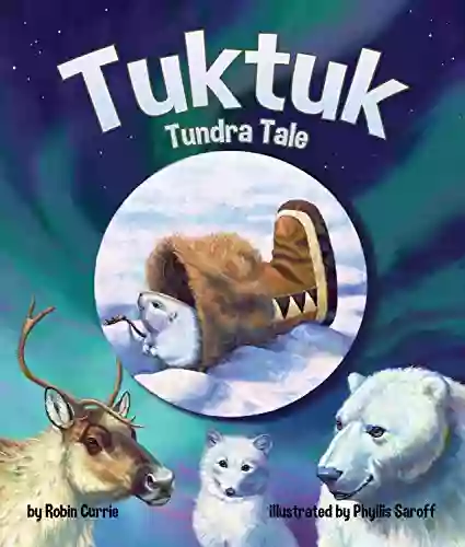 Tuktuk: Tundra Tale Robin Currie