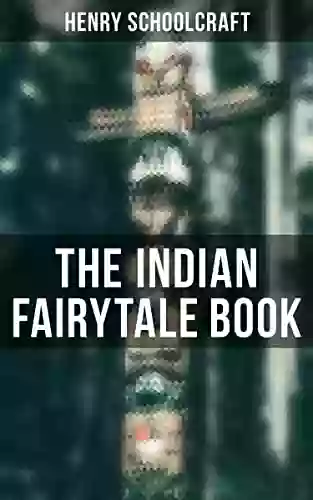 The Indian Fairytale Book: Based On The Original Legends