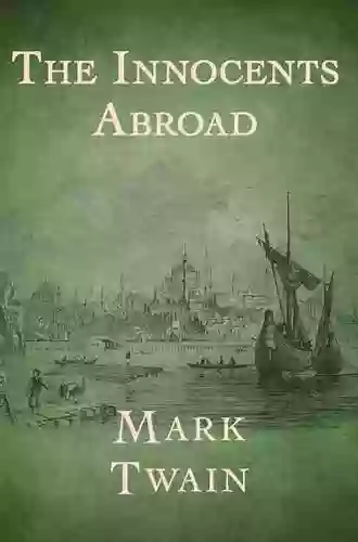 The Innocents Abroad By Mark Twain: With Original Illustrations