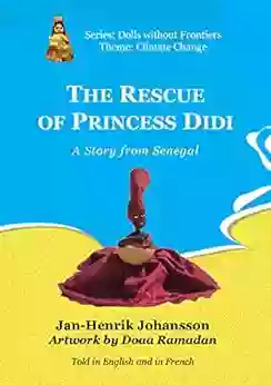 The Rescue of Princess Didi: A Story from Senegal (Dolls without Frontiers)