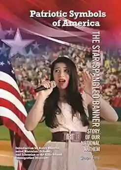 The Star Spangled Banner: Story Of Our National Anthem