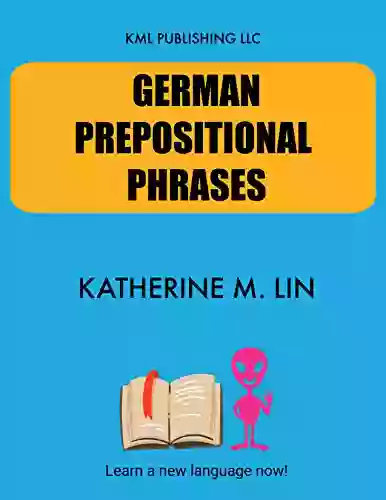 GERMAN PREPOSITIONAL PHRASES Ian McAllister