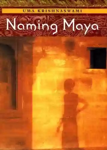 Naming Maya Uma Krishnaswami