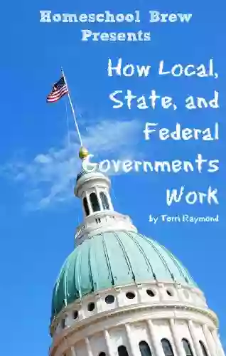 How Local State And Federal Governments Work: Fourth Grade Social Science Lesson Activities Discussion Questions And Quizzes