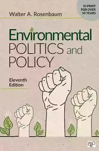 Environmental Politics And Policy Walter A Rosenbaum