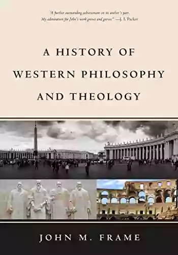 A History Of Western Philosophy And Theology