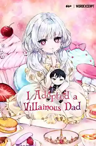 I Adopted A Villainous Dad Vol 3 (novel)