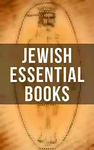 Jewish Essential Books: Religious Collection: Scripture History Philosophy Of Jewish Faith