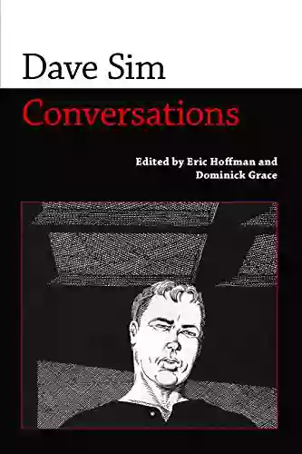 Dave Sim: Conversations (Conversations With Comic Artists Series)