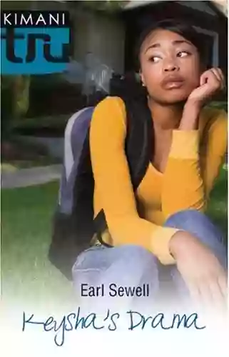 Keysha S Drama Earl Sewell