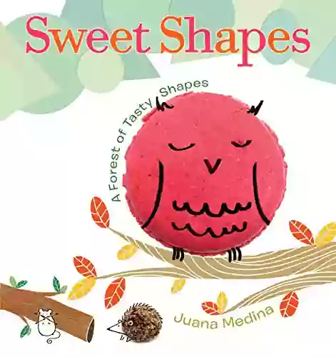 Sweet Shapes David Bowles