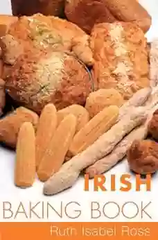 Irish Baking Book: Traditional Irish Recipes