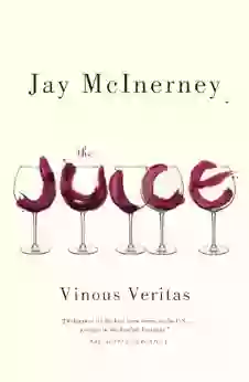 The Juice: Vinous Veritas Jay McInerney