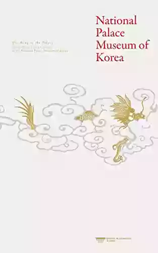 The King at the Palace: Joseon Royal Court Culture at the National Palace Museum of Korea