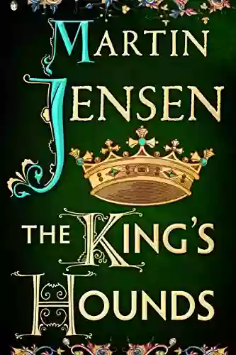 The King S Hounds Martin Jensen