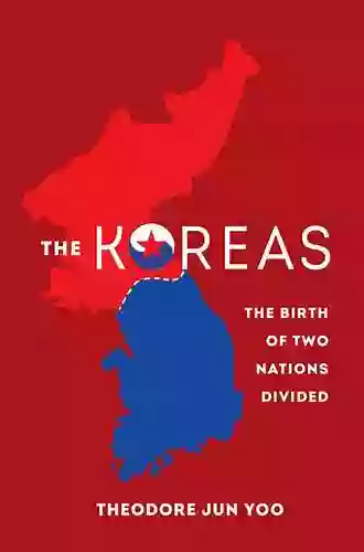 The Koreas: The Birth Of Two Nations Divided