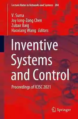 Inventive Systems And Control: Proceedings Of ICISC 2021 (Lecture Notes In Networks And Systems 204)