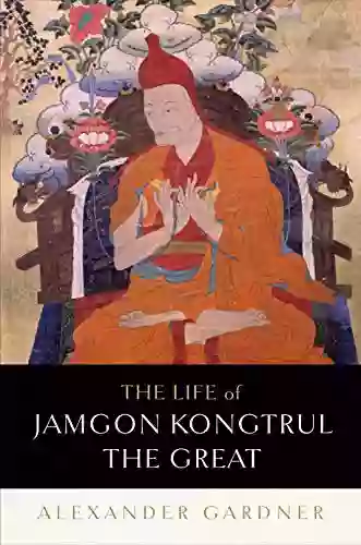 The Life Of Jamgon Kongtrul The Great