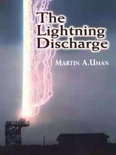 The Lightning Discharge (Dover On Physics)