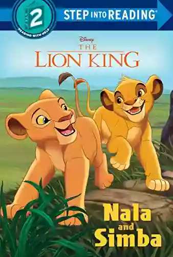 Nala and Simba (Disney The Lion King) (Step into Reading)