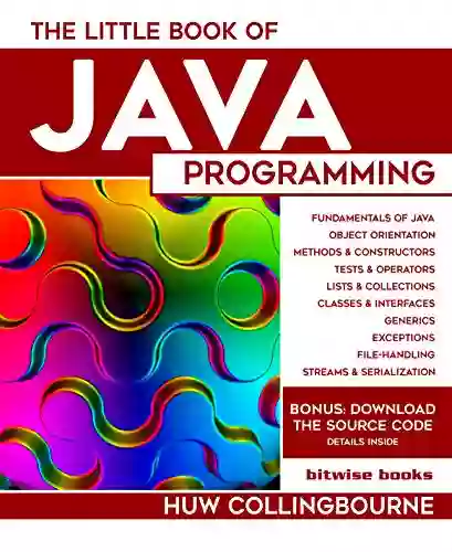 The Little Of Java Programming: Learn To Program With Object Orientation (Little Programming Books)