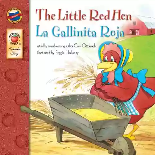 The Little Red Hen La Gallinita Roja (Keepsake Stories Bilingual)