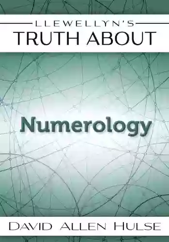 Llewellyn S Truth About Numerology (Truth About Series)