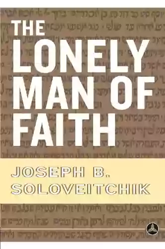 The Lonely Man Of Faith