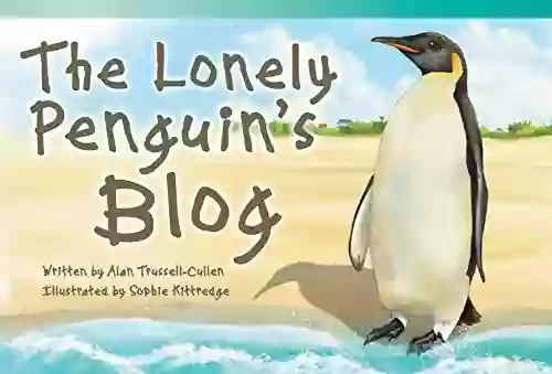 The Lonely Penguin S Blog (Fiction Readers)