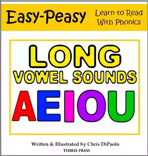 The Long Vowel Sounds Read Play Practice (Learn To Read With Phonics 5 In One )