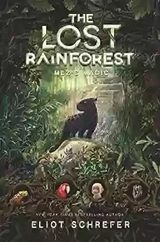 The Lost Rainforest #1: Mez S Magic