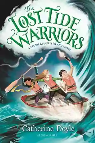 The Lost Tide Warriors (The Storm Keeper S Island 2)