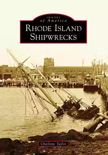 Rhode Island Shipwrecks (Images Of America)