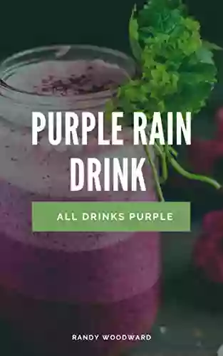 Purple Rain Drink And All Drinks Purple