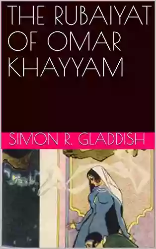 THE RUBAIYAT OF OMAR KHAYYAM