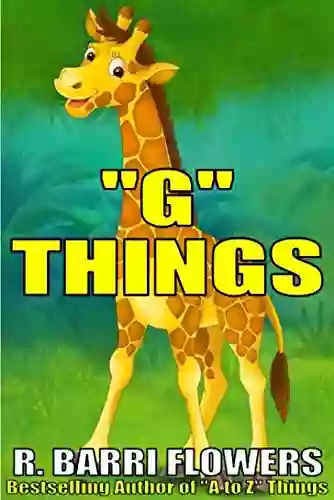 G Things (A Children S Picture Book) (A To Z Things 7)