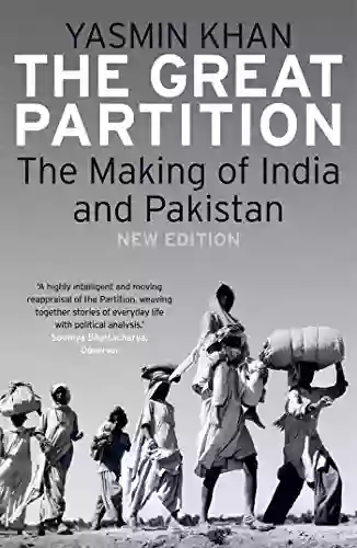 The Great Partition: The Making Of India And Pakistan New Edition