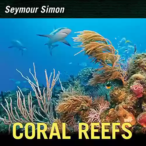 Coral Reefs Seymour Simon