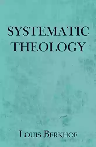 Systematic Theology Louis Berkhof