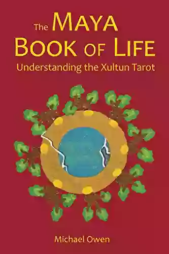 The Maya of Life: Understanding the Xultun Tarot