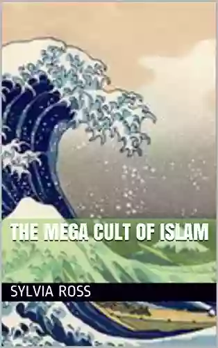 The Mega Cult Of Islam