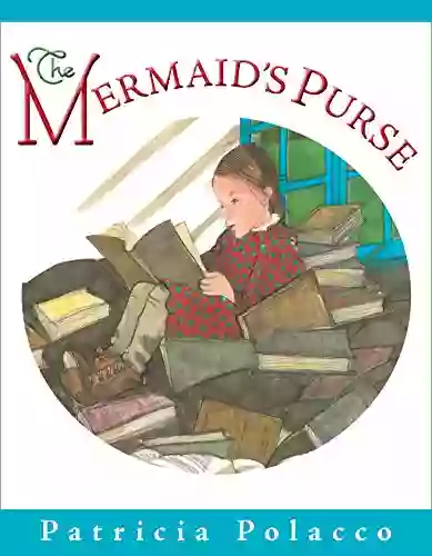 The Mermaid S Purse Patricia Polacco