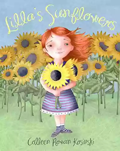 Lilla S Sunflowers Colleen Rowan Kosinski