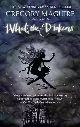 What The Dickens: The Story Of A Rogue Tooth Fairy