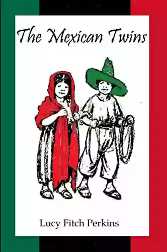 The Mexican Twins (Illustrated) (Twins 5)