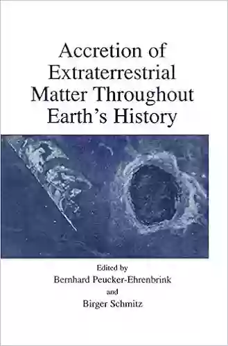 Accretion of Extraterrestrial Matter Throughout Earth s History