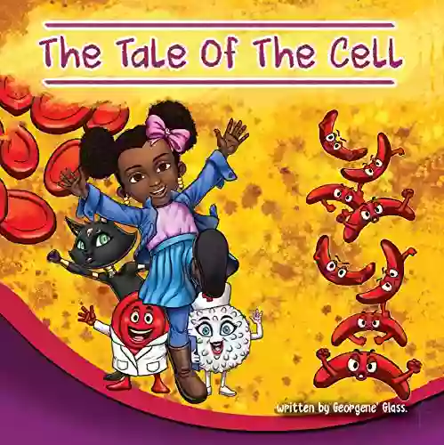 The Tale Of The Cell