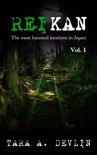 Reikan: The Most Haunted Locations In Japan: Volume One