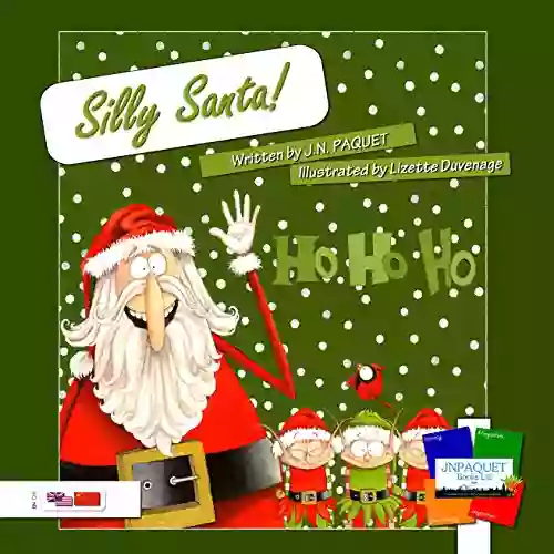 Silly Santa (English Chinese) J N Paquet