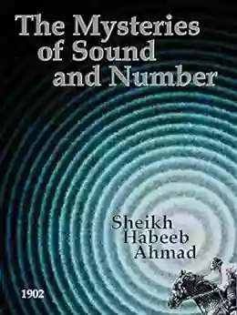 The Mysteries Of Sound And Number